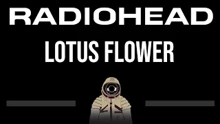 Radiohead • Lotus Flower (CC) (Upgraded Video) 🎤 [Karaoke] [Instrumental Lyrics]