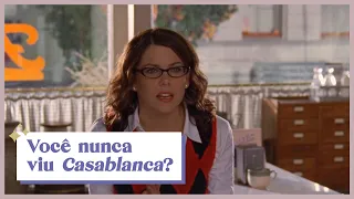 Luke have never seen Casablanca | Gilmore Girls