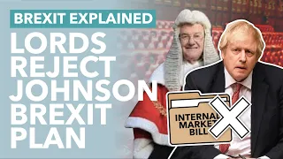 Johnson's Brexit Plan Rejected by the House of Lords: Internal Market Bill Amended - TLDR News