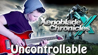 Uncontrollable - Xenoblade Chronicles X (Rock/Metal) Guitar Cover | Gabocarina96