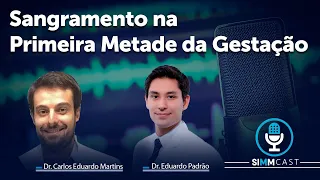 Sangramento na Primeira Metade da Gestação