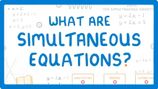 GCSE Maths - What Are Simultaneous Equations #60