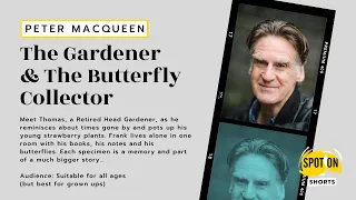 Spot On Stories: The Gardener and the Butterfly Collector