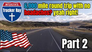 Life On The Road With Yeshua & Trucker Ray - Trucking Vlog - April 13th - 21st - 2020