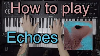 Echoes (Pink Floyd) Keyboard Tutorial