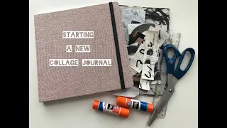 Starting a New Collage Journal