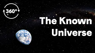 The Known Universe in 360°