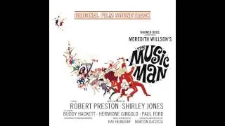 01. Main Title & Rock Island & Iowa Stubborn (The Music Man 1962 Film Soundtrack)