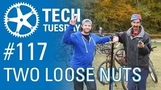 Knock Knock, Loose Hub | Tech Tuesday #117