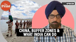 Why has China demanded creation of buffer zones at LAC & what India can do