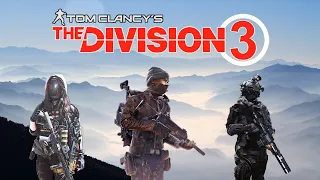 My Dream For The Division 3: Reimagined