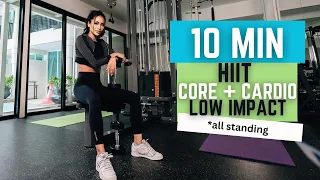 10 Min Low Impact HIIT Core + Cardio - All Standing
