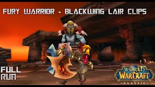 Classic WoW - Fury Warrior DPS Blackwing Lair Clips (Full Run)