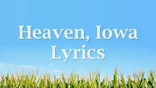 Fall Out Boy - Heaven, Iowa Lyrics