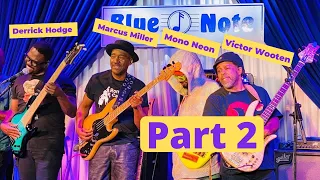 Marcus Miller, Victor Wooten, MonoNeon and Derrick Hodge Blue Note in New York Bass Solo Part 2