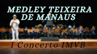 Teixeira de Manaus - Teatro Amazonas - 1 Concerto IMVB