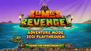 Zuma's Revenge! - Adventure Mode (2021 Playthrough)