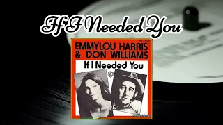 Emmylou Harris{에밀루 해리스} & Don Williams{돈 윌리암스}If I Needed You{내가 만일 당신이 필요하면}