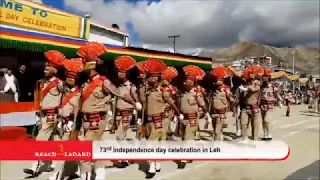 Leh celebrates 73rd Independence Day  with great enthusiasm and fervor