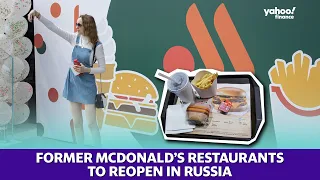 Former McDonald’s restaurants to rebrand and reopen in Russia with new ownership