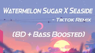 Watermelon Sugar X Seaside (8D + Bass Boosted) (Tiktok song)