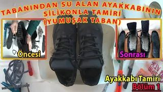 Ayakkabı Tamiri Bölüm 1 I Yumuşak Tabanlı Ayakkabı I Su Alan Ayakkabı Tamiri I Shoe Repair Episode 1