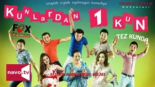 Kunlardan 1 kun (uzbek kino) | Кунлардан 1 кун (узбек кино)