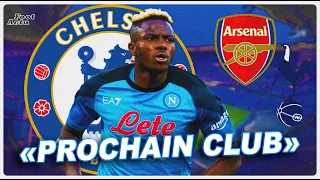 VICTOR OSIMHEN a choisi son PROCHAIN CLUB parmi Arsenal, Chelsea et Tottenham