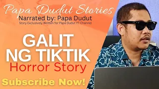 GALIT NG TIKTIK | BRIDGIT | PAPA DUDUT STORIES HORROR