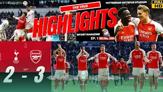 HIGHLIGHTS | Tottenham Hotspur vs Arsenal (2-3) SPORT MAGAZINE #2 Saka, Havertz | Derby day delight!