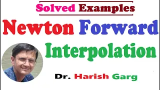 Newton's Forward Interpolation Formula with Examples | 3 Steps rule