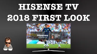 HISENSE NEW 2018 SMART TV first look