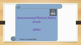 international patient safety goals      IPSG