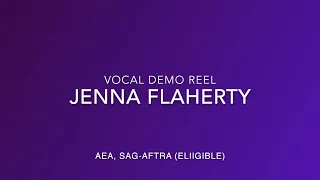 JENNA FLAHERTY, Vocal Demo Reel