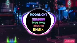 Dana Winner - Moonlight Shadow (Remix Tiktok 2023 Funky House DJ抖音版) || Fk House Tiktok Douyin