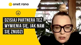 Nosowska: dzisiaj partnera też wymienia się, jak nam się znudzi