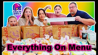 Ordered EVERYTHING On The Taco Bell Menu! | How Much Did It Cost?