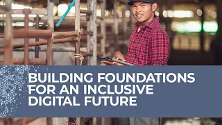 Building Foundations for an Inclusive Digital Future | World Bank-IMF 2023 Annual Meetings
