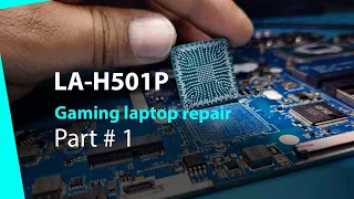 LA-H501P - Acer predator Dead  - PCH replacement - Laptop Repair