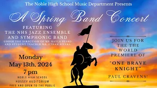 Noble High School Music Department Spring Band Concert