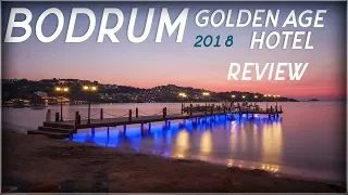 Golden Age Bodrum-Yalikavak hotel review / Обзор отеля ТУРЦИЯ 2018