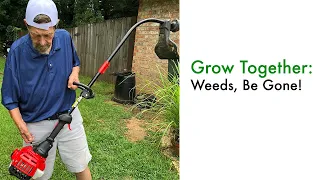 Grow Together: Weeds, Be Gone!