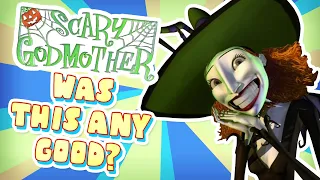 What the HELL is Scary Godmother?