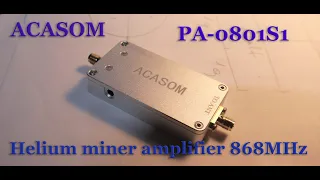 ACASOM ACA-AP0801S1 10db RX/0dBTX Helium amplifier part1