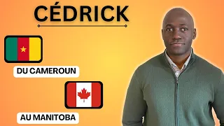 Du Cameroun au Canada : le témoignage de Cédrick à Winnipeg