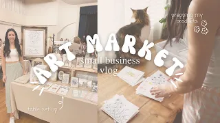 MY FIRST MARKET ✿ creating a display, art market prep & set up, packing prints | small business vlog