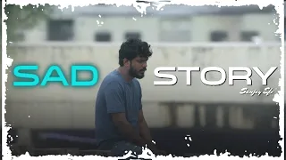 Sad in life story - manikandan ( whatsapp status in Tamil ) @Sanjay_efx_ssk