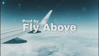 Balkan/Reggaeton Type Beat-''Fly Above''-Prod by Iprod BEATS(2022 Instrumental)