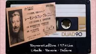 ＜'74Live＞Raymond Lefèvre♪みつ蜂～夜ごとの夢～出船＜TEAC C-2＞