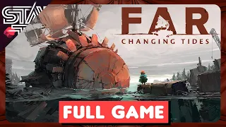 FAR: CHANGING TIDES 🌊 - FULL GAME 1440p